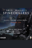 Doug_Bradley_s_Spinechillers__Volume_Ten